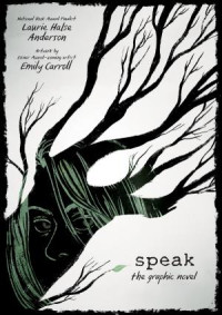 Image of Speak: The Graphic Novel